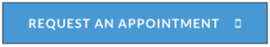 Request an Appointment